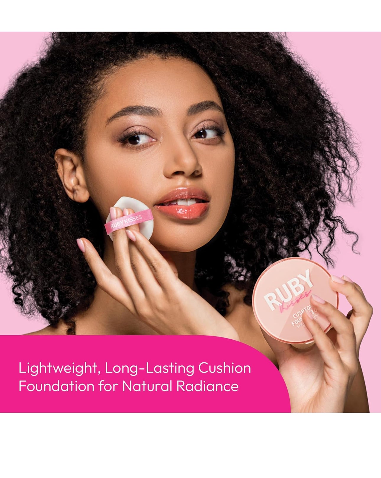 RUBY KISSES CUSHION FOUNDATION